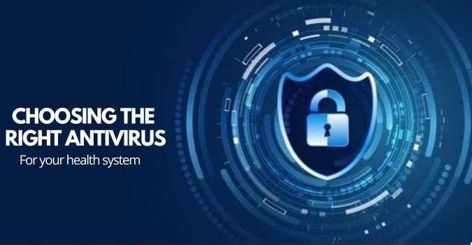 Antivirus for Your Healthcare System