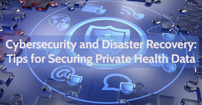 Cybersecurity and Disaster Recovery