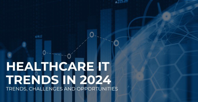 Healthcare IT in 2024